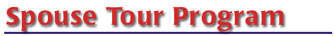 Spouse Tour Program